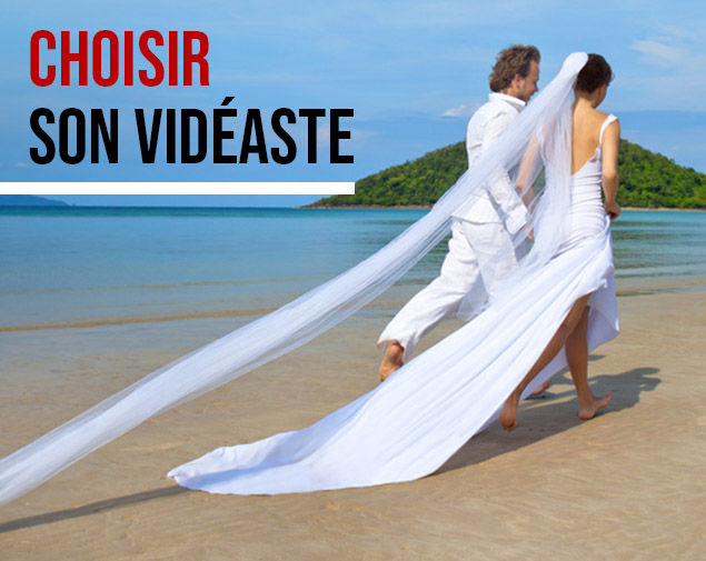 Choisir son vidéaste de mariage